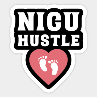 NICU Hustle Nurse Sticker